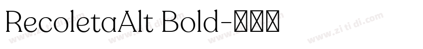 RecoletaAlt Bold字体转换